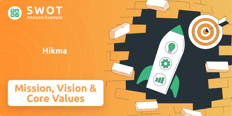 What are Mission Vision & Core Values of Hikma Company?