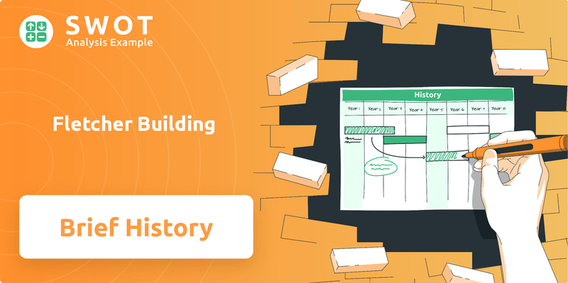 What is Brief History of Fletcher Building Company?