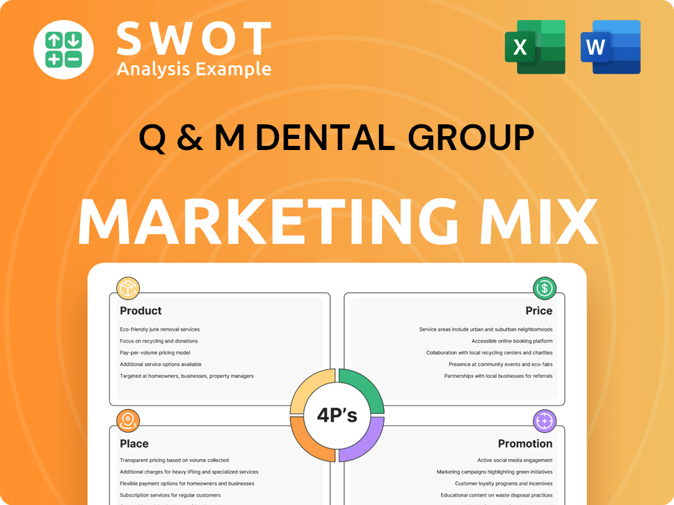 Q & M Dental Group Marketing Mix